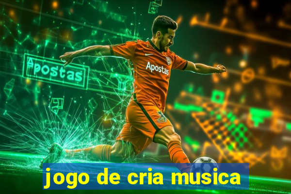 jogo de cria musica